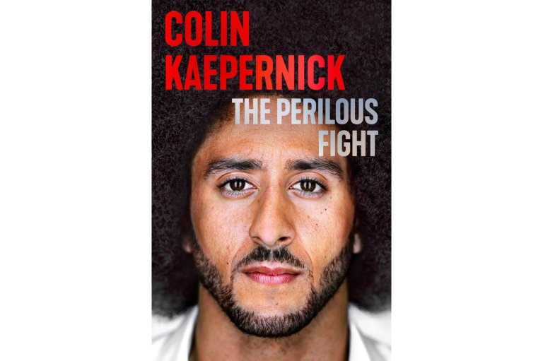 Colin Kaepernick to publish memoir 'The Perilous Fight' in September | iNFOnews.ca