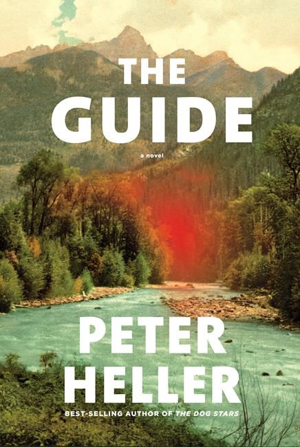 Review: Peter Heller's `The Guide’ a suspenseful sequel | iNFOnews.ca Review: Peter Heller's `The Guide’ a suspenseful sequel | iNFOnews.ca