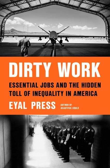 Review: 'Dirty Work' argues that unpleasant jobs hurt us all | iNFOnews.ca
