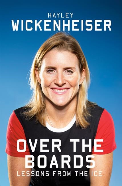 Hayley Wickenheiser shares lessons from sports, life in new book 'Over the Boards' | iNFOnews.ca Hayley Wickenheiser shares lessons from sports, life in new book 'Over the Boards' | iNFOnews.ca