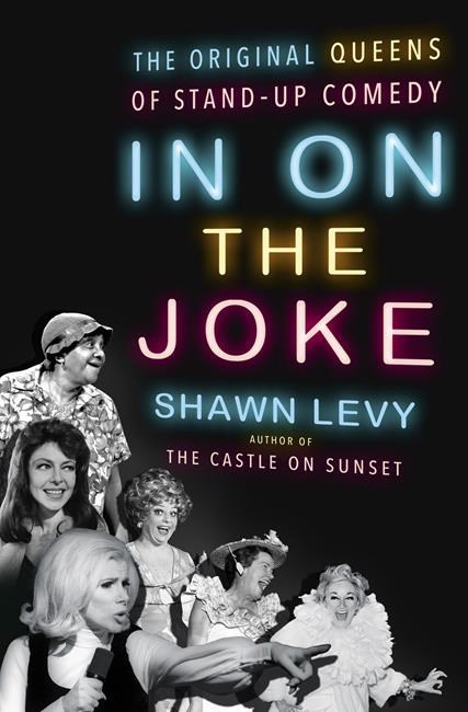 Review: 'In on the Joke' showcases trailblazing women comics | iNFOnews.ca Review: 'In on the Joke' showcases trailblazing women comics | iNFOnews.ca