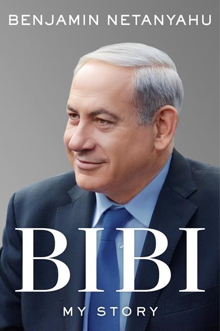 Former Israeli PM Netanyahu has memoir coming in November | iNFOnews.ca Former Israeli PM Netanyahu has memoir coming in November | iNFOnews.ca