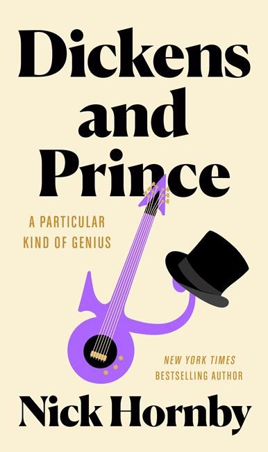 Review: Nick Hornby has affable romp in 'Dickens and Prince' | iNFOnews.ca