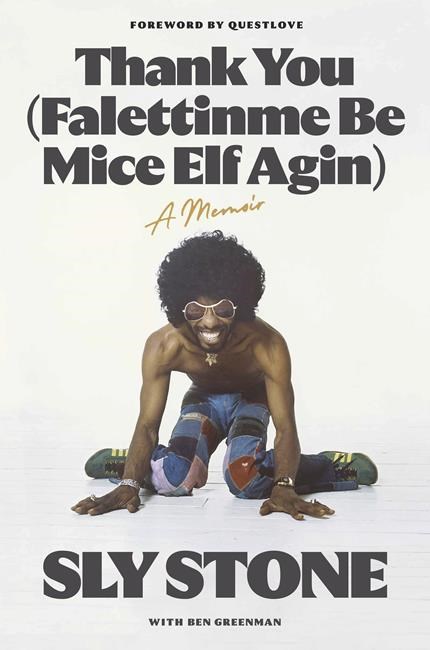 Book Review: Sly Stone wants to take you higher in memoir with tales of funk, drugs and survival | iNFOnews.ca