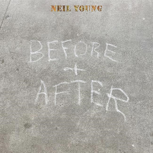 Music Review: Neil Young's 'Before and After' offers one continuous stream of rarities | iNFOnews.ca