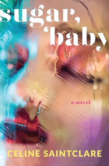 Book Review: ‘Sugar, Baby’ is a train wreck with no consequences that you can’t help but read | iNFOnews.ca Book Review: ‘Sugar, Baby’ is a train wreck with no consequences that you can’t help but read | iNFOnews.ca