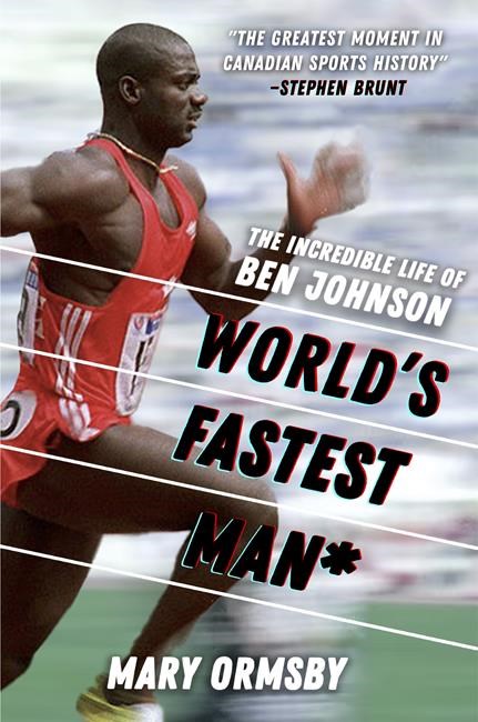 Ben Johnson biography uncovers untold story behind steroid scandal | iNFOnews.ca