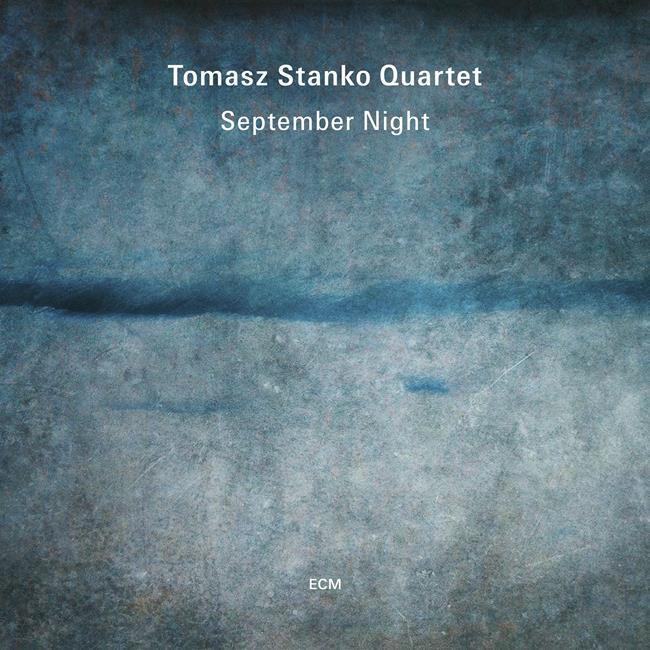 Music Review: Concert album from the Tomasz Stanko Quartet explains the jazz lineup’s staying power | iNFOnews.ca