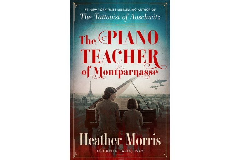 Heather Morris returns to WWII with 'The Piano Teacher of Montparnasse' set in Nazi-occupied Paris | iNFOnews.ca