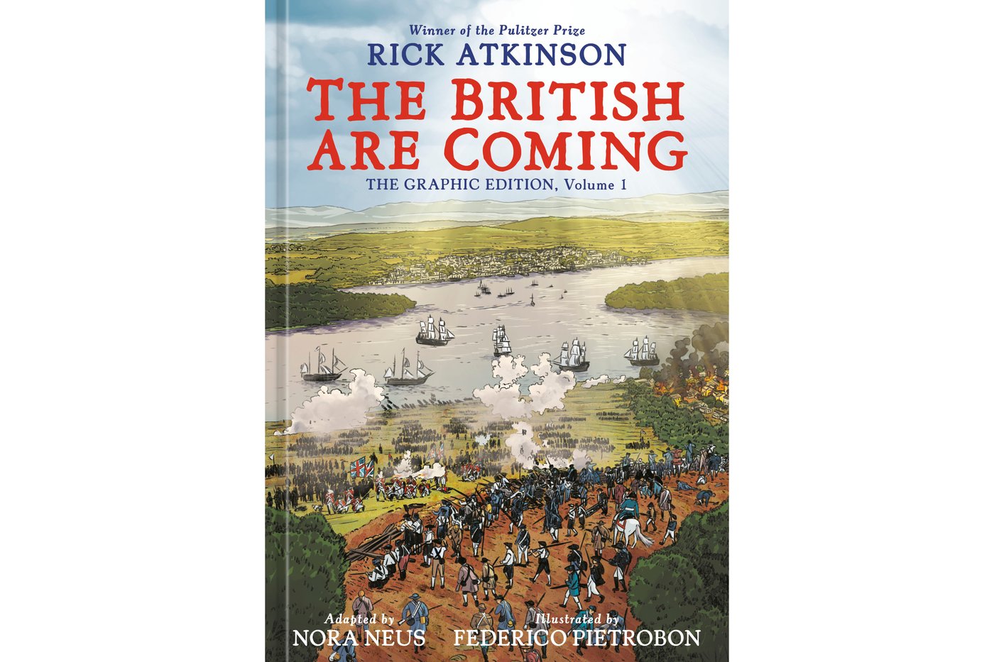 Rick Atkinson's Revolutionary War trilogy to be adapted into graphic editions | iNFOnews.ca