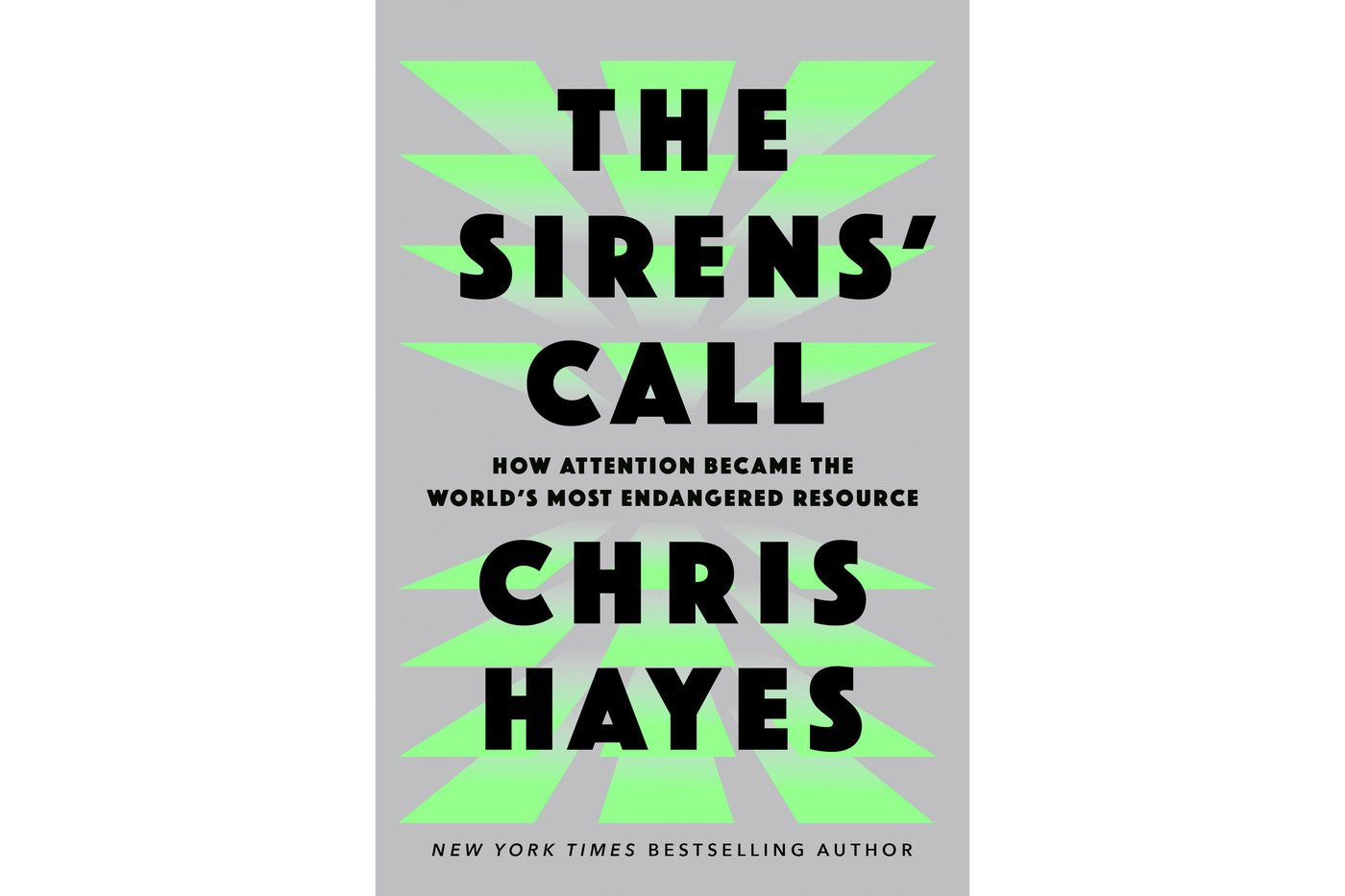 Book Review: Chris Hayes' 'Sirens' Call' is a thorough look at the fight for attention in modern age | iNFOnews.ca Book Review: Chris Hayes' 'Sirens' Call' is a thorough look at the fight for attention in modern age | iNFOnews.ca
