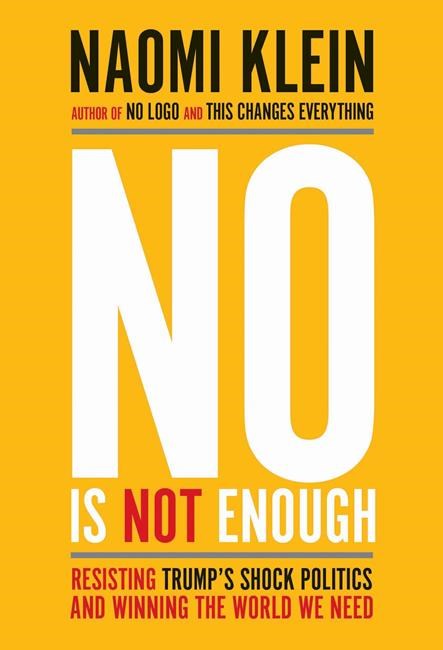 Naomi Klein to publish Trump book 'No Is Not Enough' in June | iNFOnews.ca