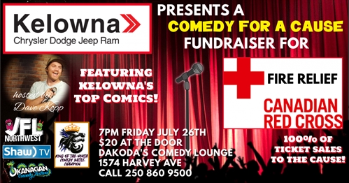 Kelowna Chrysler presents Comedy for a Cause for Red Cross Fire Relief
