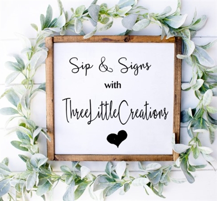 Sip & Signs with Three Little Creations | iNFOnews.ca Sip & Signs with Three Little Creations