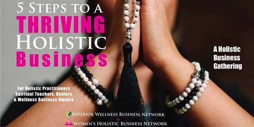 Thriving Holistic Business Gathering | iNFOnews.ca Thriving Holistic Business Gathering