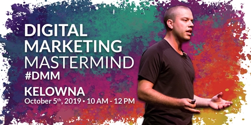 Digital Marketing Mastermind - Kelowna | iNFOnews.ca Digital Marketing Mastermind – Kelowna