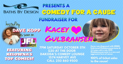 Baths By Design presents Comedy for a Cause for Kacey Gulbransen | iNFOnews.ca Baths By Design presents Comedy for a Cause for Kacey Gulbransen