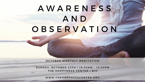 October Monthly Meditation: Observation & Awareness