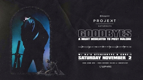 Projekt: Goodbyes – A Night Dedicated to Post Malone