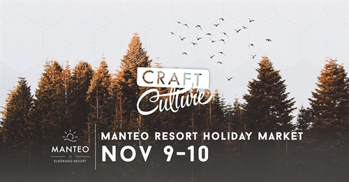 Manteo at Eldorado Resort Holiday Market | iNFOnews.ca Manteo at Eldorado Resort Holiday Market