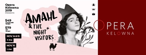 Opera Kelowna: Amahl and the Night Time Visitor