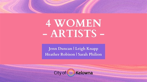 4 Women - Artists: Exhibition Opening | iNFOnews.ca 4 Women – Artists: Exhibition Opening