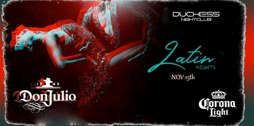 Duchess Presents: Latin Nights (DJ PRTA)