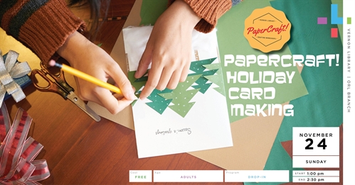 PaperCraft! Holiday Card Making | iNFOnews.ca PaperCraft! Holiday Card Making