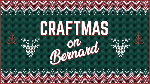 CRAFTMAS on Bernard