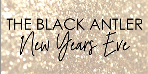 The Black Antler New Years Eve | iNFOnews.ca The Black Antler New Years Eve