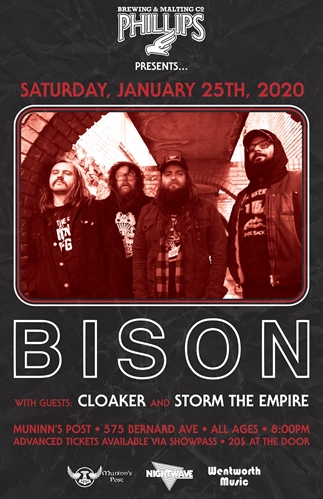 Bison, Cloaker, Storm The Empire presented by Phillips Brewing | iNFOnews.ca Bison, Cloaker, Storm The Empire presented by Phillips Brewing