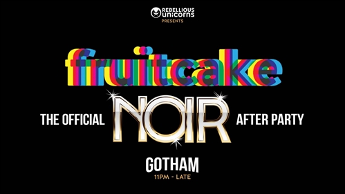 FruitCake: NOIR - Official After Party | iNFOnews.ca FruitCake: NOIR – Official After Party