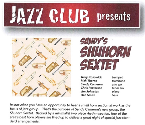 Jazz Club presents Sandy's Shuhorn Sextet | iNFOnews.ca Jazz Club presents Sandy’s Shuhorn Sextet