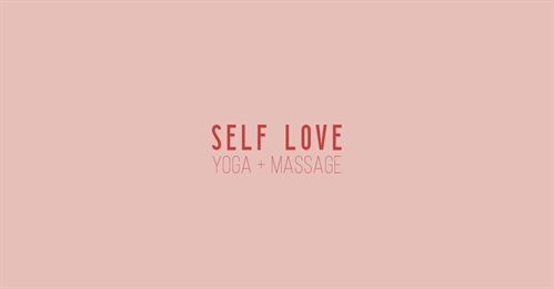 Self Love Yoga + Massage