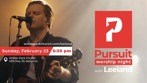Pursuit Worship Night with Leeland | iNFOnews.ca Pursuit Worship Night with Leeland