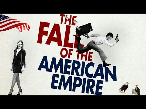 The Fall of the American Empire | iNFOnews.ca The Fall of the American Empire