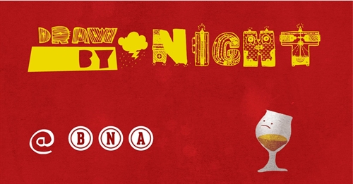 Draw By Night @BNA | iNFOnews.ca Draw By Night @BNA