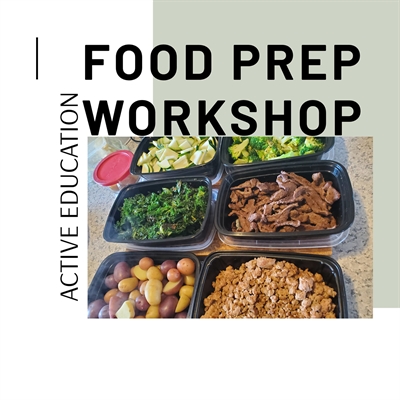 Meal Prep & Nutrition Info Workshop | iNFOnews.ca Meal Prep & Nutrition Info Workshop
