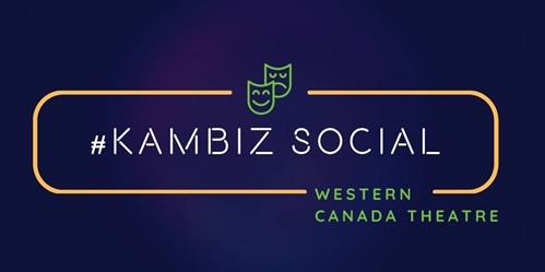 KamBiz Social | Western Canada Theatre | iNFOnews.ca KamBiz Social | Western Canada Theatre