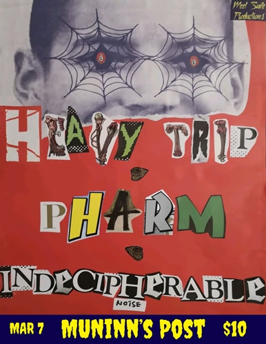 Heavy Trip (Album Release), Pharm & Indecipherable Noise | iNFOnews.ca Heavy Trip (Album Release), Pharm & Indecipherable Noise