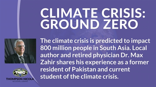 Climate Crisis: Ground Zero (Online Presentation by Dr. Max Zahir)