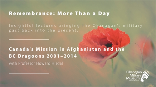 Canada’s Mission in Afghanistan and the BC Dragoons 2001-2014