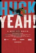 “Huck Yeah” : 2020 Ski Film at the Paramount Theatre