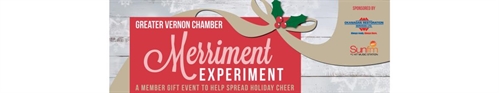 Vernon Chamber of Commerce: Merriment Experiment