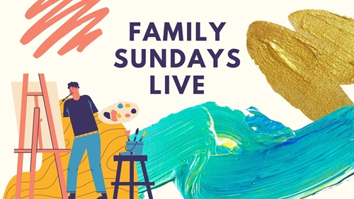 Family Sundays Live!