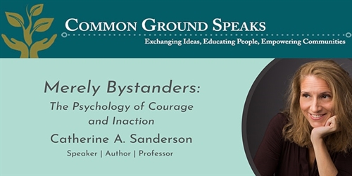 Merely Bystanders: The Psychology of Courage and Inaction