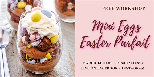 Easter Parfait - Free Workshop | iNFOnews.ca Easter Parfait – Free Workshop