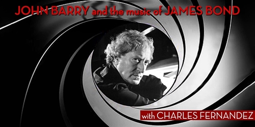 John Barry and the Music of James Bond with Charles Fernandez | iNFOnews.ca John Barry and the Music of James Bond with Charles Fernandez