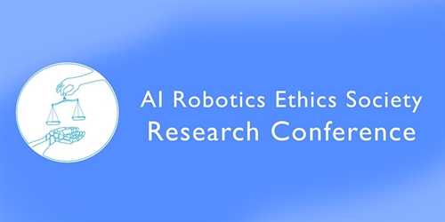AI Robotics Ethics Society Research Conference | iNFOnews.ca AI Robotics Ethics Society Research Conference