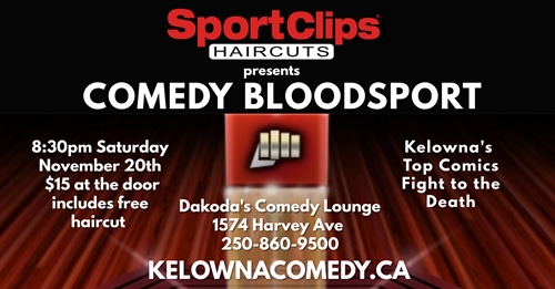 Sports Clips presents Comedy Bloodsport at Dakoda's | iNFOnews.ca Sports Clips presents Comedy Bloodsport at Dakoda’s